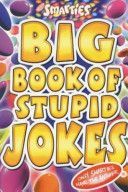 Smarties Big Book of Stupid Jokes (Powell Michael)(Paperback)