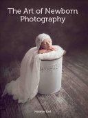 Art of Newborn Photography (East Melanie)(Paperback)