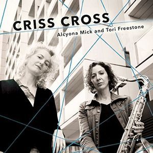Criss Cross (Alcyona Mick & Tori Freestone) (CD / Album)