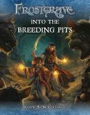 Frostgrave: Into the Breeding Pits (McCullough Joseph A.)(Paperback)