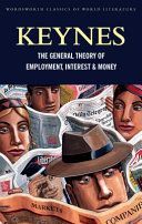 General Theory of Employment, Interest and Money - With the Economic Consequences of the Peace (Keynes John Maynard)(Paperback)