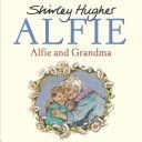 Alfie and Grandma (Hughes Shirley)(Paperback)