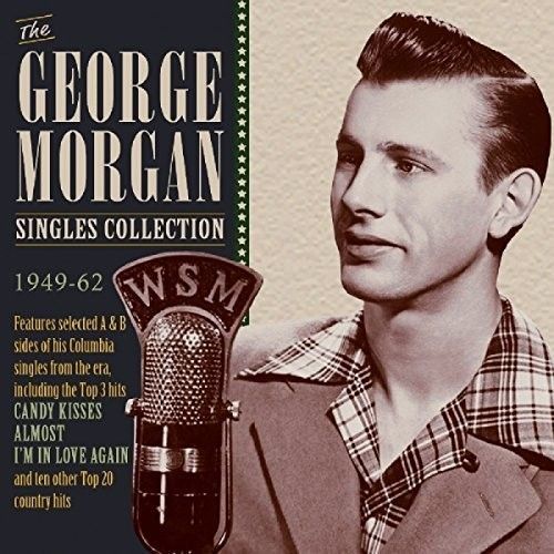 The George Morgan Singles Collection (George Morgan) (CD / Album)
