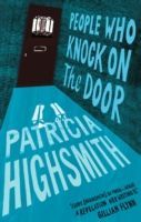 People Who Knock on the Door - A Virago Modern Classic (Highsmith Patricia)(Paperback)