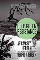 Deep Green Resistance - Strategy to Save the Planet (Jensen Derrick)(Paperback)