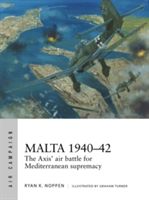 Malta 1940-42 - The Axis' air battle for Mediterranean supremacy (Noppen Ryan K.)(Paperback)