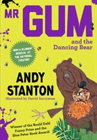 Mr Gum and the Dancing Bear (Stanton Andy)(Paperback / softback)