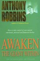 Awaken The Giant Within - Robbins Anthony