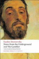 Notes from the Underground, and the Gambler (Dostoevsky Fyodor)(Paperback)
