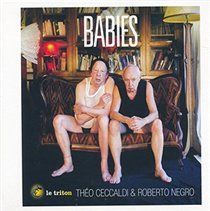 Babies (Theo Ceccaldi/Roberto Negro) (CD / Album)