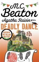 Agatha Raisin and the Deadly Dance (Beaton M. C.)(Paperback)