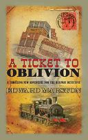 Ticket to Oblivion (Marston Edward)(Paperback)