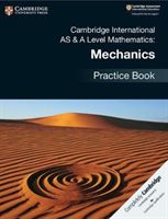 Cambridge International AS & A Level Mathematics: Mechanics Practice Book(Paperback)