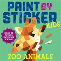 Paint by Sticker Kids: Zoo Animals (Workman Publishing)(Paperback)