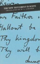 New Testament in Scots (Lorimer William)(Paperback)