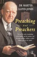 Preaching and Preachers (Lloyd-Jones Martyn)(Paperback)