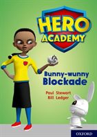 Hero Academy: Oxford Level 11, Lime Book Band: Bunny-wunny Blockade (Stewart Paul)(Paperback / softback)