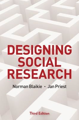 Designing Social Research - The Logic of Anticipation (Blaikie Norman)(Paperback / softback)