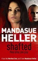 Shafted (Heller Mandasue)(Paperback)