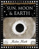 Sun, Moon and Earth (Heath Robin)(Paperback)