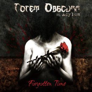 Forgotten Time (Totem Obscura vs. Acylum) (CD / Album)