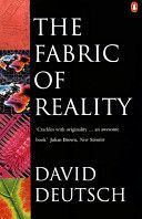 Fabric of Reality - Towards a Theory of Everything (Deutsch David)(Paperback)