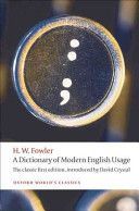Dictionary of Modern English Usage - The Classic First Edition (Fowler H. W.)(Paperback)