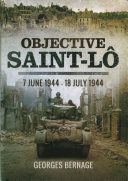Objective Saint-Lo - 7 June 1944 - 18 July 1944 (Bernage Georges)(Pevná vazba)
