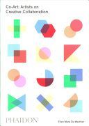 Co-Art: Artists on Creative Collaboration (De Wachter Ellen Mara)(Paperback)