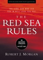 Red Sea Rules - 10 God-Given Strategies for Difficult Times (Morgan Robert J.)(Pevná vazba)