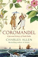 Coromandel - A Personal History of South India (Allen Charles)(Paperback / softback)
