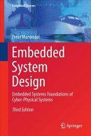 Embedded System Design - Embedded Systems, Foundations of Cyber-Physical Systems, and the Internet of Things (Marwedel Peter)(Pevná vazba)