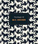 Magic of M.C.Escher (Locher J. L.)(Paperback)