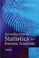 Introductory Statistics for Forensic Scientists (Lucy D.)(Paperback)