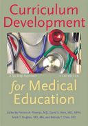Curriculum Development for Medical Education - A Six-Step Approach (Thomas Patricia A.)(Paperback)