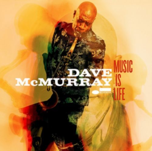 Music Is Life (Dave McMurray) (CD / Album)