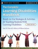 Complete Learning Disabilities Handbook - Ready-to-Use Strategies and Activities for Teaching Students with Learning Disabilities (Harwell Joan M.)(Paperback)