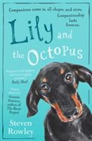 LILY AND THE OCTOPUS PA (Rowley Steven)(Paperback)