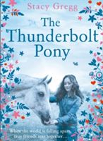 Thunderbolt Pony (Gregg Stacy)(Paperback)
