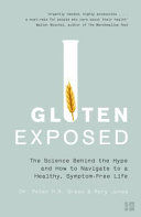 Gluten Exposed - The Science Behind the Hype and How to Navigate to a Healthy, Symptom-Free Life (Green Peter)(Paperback)