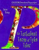 Oxford Playscripts: The Turbulent Term of Tyke Tiler (Kemp Gene)(Paperback)