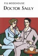 Doctor Sally (Wodehouse P. G.)(Pevná vazba)