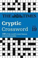 Times Cryptic Crossword Book 19 (The Times Mind Games)(Paperback)