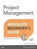 Project Management Absolute Beginner's Guide (Horine Greg)(Paperback)