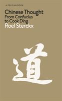 Chinese Thought - From Confucius to Cook Ding (Sterckx Roel)(Pevná vazba)