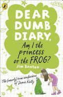 Dear Dumb Diary: Am I the Princess or the Frog? (Benton Jim)(Paperback)