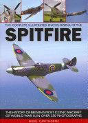 Complete Illustrated Encyclopedia of the Spitfire (Cawthorne Nigel)(Paperback)