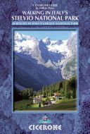 Walking in Italy's Stelvio National Park - Italy's Largest Alpine National Park (Price Gillian)(Paperback)
