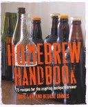 Homebrew Handbook - 75 Recipes for the Aspiring Backyard Brewer (Law Dave)(Pevná vazba)