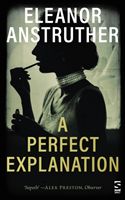 Perfect Explanation (Anstruther Eleanor)(Paperback / softback)